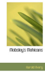 Mobsley's Mohicans