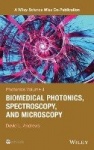 Photonics, Volume 4 - Biomedical Photonics, Spectroscopy, and Microscopy