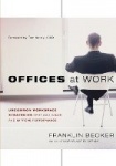 Offices at Work - Uncommon Workspace Strategies that Add Value and Improve Performance