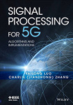 Signal Processing for 5G - Algorithms and Implementations