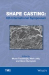Shape Casting - 6th International Symposium 2016