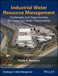 Industrial Water Resource Management, Challenges a nd Opportunities for Efficient Water Stewardship