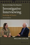 Investigative Interviewing - Psychology and Practice