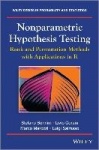 Nonparametric Hypothesis Testing - Rank and Permutation Methods with Applications in R
