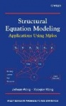 Structural Equation Modeling - Applications Using Mplus