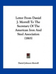 Letter from Daniel J. Morrell to the Secretary of the American Iron and Steel Association (1865)