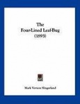 The Four-Lined Leaf-Bug (1893)