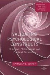 Validating Psychological Constructs - Historical, Philosophical, and Practical Dimensions