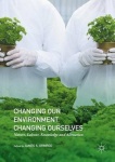 Changing our Environment, Changing Ourselves : Nature, Labour, Knowledge and Alienation