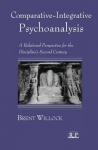 Comparative-Integrative Psychoanalysis - A Relational Perspective for the Discipline's Second Century
