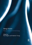 Being Human - Between Animals and Technology