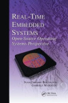 Real-Time Embedded Systems - Open-Source Operating Systems Perspective
