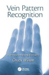 Vein Pattern Recognition - A Privacy-Enhancing Biometric