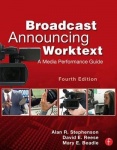 Broadcast Announcing Worktext - A Media Performance Guide