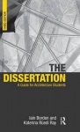 The Dissertation - A Guide for Architecture Students