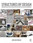 Structures by Design - Thinking, Making, Breaking