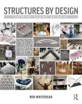 Structures by Design - Thinking, Making, Breaking