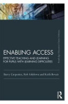 Enabling Access - Effective Teaching and Learning for Pupils with Learning Difficulties