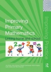 Improving Primary Mathematics - Linking Home and School