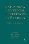 Explaining Individual Differences in Reading - Theory and Evidence