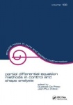 partial differential equation methods in control and shape analysis - lecture notes in pure and applied mathematics