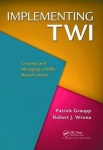 Implementing TWI - Creating and Managing a Skills-Based Culture