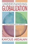 Understanding Globalization - A Multi-Dimensional Approach