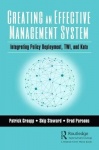 Creating an Effective Management System - Integrating Policy Deployment, TWI, and Kata