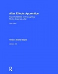 After Effects Apprentice - Real-World Skills for the Aspiring Motion Graphics Artist