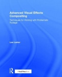 Advanced Visual Effects Compositing - Techniques for Working with Problematic Footage