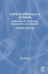 Individual Differences in Arithmetic - Implications for Psychology, Neuroscience and Education