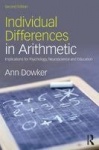 Individual Differences in Arithmetic - Implications for Psychology, Neuroscience and Education