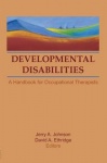 Developmental Disabilities - A Handbook for Occupational Therapists