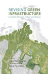 Revising Green Infrastructure - Concepts Between Nature and Design