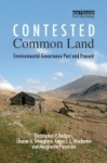 Contested Common Land - Environmental Governance Past and Present