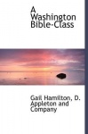 A Washington Bible-Class