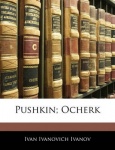 Pushkin; Ocherk