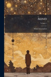 Mind, Volume 1