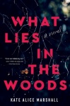 What Lies in the Woods