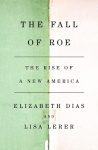 The Fall of Roe