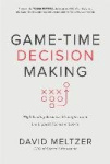 Game-Time Decision Making: High-Scoring Business Strategies from the Biggest Names in Sports