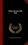 When the war Will End