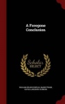 A Foregone Conclusion