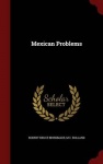 Mexican Problems