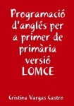 Programacio Angles Per a Primer De Primaria Versio Lomce