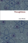 Thoughtless