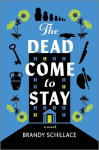 The Dead Come to Stay