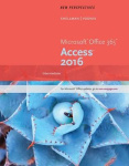 New Perspectives Microsoft Office 365&Access 2016: Intermediate, Loose-Leaf Version