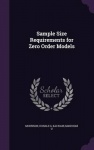 Sample Size Requirements for Zero Order Models