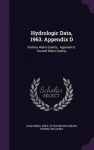 Hydrologic Data, 1963. Appendix D - Surface Water Quality: Appendix E: Ground Water Quality